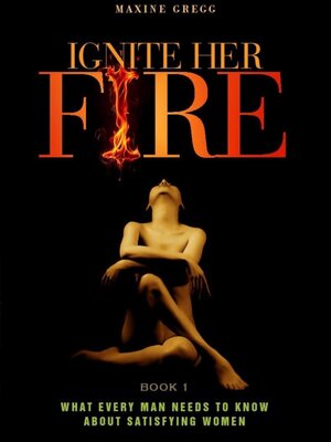 cover image of Ignite Her Fire